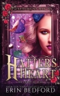 Hatter's Heart (Underground #6) By Erin Bedford, Takecover Designs (Cover Design by) Cover Image