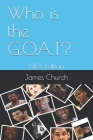Who is the G.O.A.T?: NBA Edition Cover Image