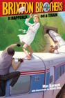 It Happened on a Train (Brixton Brothers #3) By Mac Barnett, Adam Rex (Illustrator) Cover Image