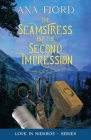 The Seamstress And The Second Impression: A Historical Medieval Viking Romance By Ana Fjord Cover Image