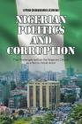 Nigerian Politics and Corruption: The Challenges Before the Nigerian Church as a Socio-moral Actor By Kyrian Chukwuemeka Echekwu Cover Image