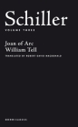 Schiller: Volume Three: Joan of Arc; William Tell (Oberon Classics) Cover Image