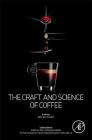 Craft and Science of Coffee By Britta Folmer (Editor) Cover Image