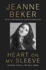 Heart on My Sleeve: Stories from a Life Well Worn Cover Image