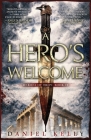 A Hero's Welcome By Daniel Kelly Cover Image
