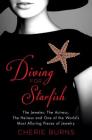 Diving for Starfish: The Jeweler, the Actress, the Heiress, and One of the World's Most Alluring Pieces of Jewelry Cover Image