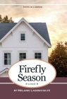 Firefly Season By Melanie Lageschulte Cover Image