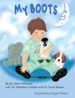 My Boots By Mitzi Williams, Ginger Nielson (Illustrator) Cover Image