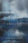 Self and Soul: A Defense of Ideals Cover Image