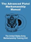 The Advanced Pistol Marksmanship Manual Cover Image