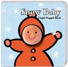Snow Baby: Finger Puppet Book (Little Finger Puppet Board Books) By Chronicle Books, ImageBooks Cover Image