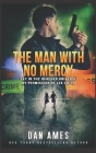 The Jack Reacher Cases (The Man With No Mercy) By Dan Ames Cover Image