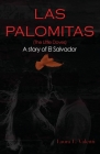 Las Palomitas (The Little Doves): A Story of El Salvador By Laura Valenti Cover Image