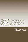 Data-Based Shortcut Diagnostic Forms in Chinese Medicine Cover Image