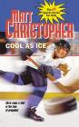 Cool as Ice By Matt Christopher Cover Image