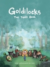 Goldilocks: The Third Bear By Tyler Smith Cover Image