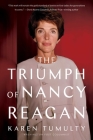 The Triumph of Nancy Reagan By Karen Tumulty Cover Image