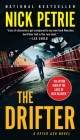 The Drifter (A Peter Ash Novel) By Nick Petrie Cover Image