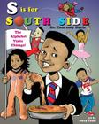 S is for South Side By Courtney Davis, Jerry Craft (Illustrator) Cover Image