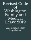 Revised Code of Washington Family and Medical Leave 2019 Cover Image