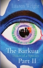 The Barkuu Part II: Dawn of a Species Cover Image