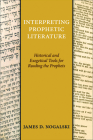 Interpreting Prophetic Literature By James D. Nogalski Cover Image