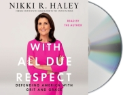 With All Due Respect: Defending America with Grit and Grace Cover Image