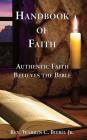 Handbook of Faith: Authentic Faith Believes the Bible Cover Image