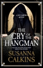 The Cry of the Hangman By Susanna Calkins Cover Image