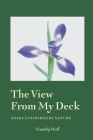 The View from My Deck: Haikus Inspired by Nature Cover Image
