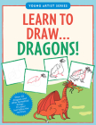 Learn to Draw Dragons! Cover Image