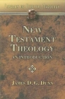 New Testament Theology: An Introduction By James D. G. Dunn Cover Image
