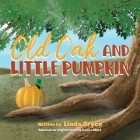 Old Oak and Little Pumpkin Cover Image