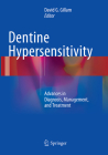 Dentine Hypersensitivity: Advances in Diagnosis, Management, and Treatment Cover Image