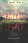 Shallow Graves Cover Image