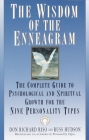 The Wisdom of the Enneagram: The Complete Guide to Psychological and Spiritual Growth for the Nine  Personality Types By Don Richard Riso, Russ Hudson Cover Image