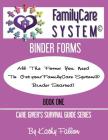 FamilyCare System Binder Forms: Book One of the Care Giver Survival Guide Series Cover Image