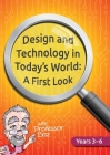 Design and Technology in Today's World: A First Look By Baz  Cover Image