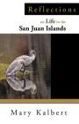 Reflections on Life in the San Juan Islands Cover Image