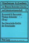 Das Literarische Antlitz Des Grenzlandes (Giessener Arbeiten Zur Neueren Deutschen Literatur Und Liter #11) By Krzysztof A. Kuczynski (Editor), Thomas Schneider (Editor) Cover Image