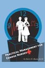 Practical Management For Charge Nurses Cover Image