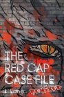 The Red Cap Case File: Remixed By L. Lane Cover Image
