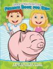 Teaching Kids About Money Finance Book for Kids: A Money Book for Kids to Teach About Saving, Earnings & Investing By Kids Money Books Cover Image