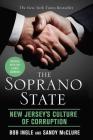 The Soprano State: New Jersey's Culture of Corruption Cover Image