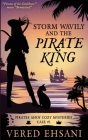 Storm Wavily and the Pirate King By Vered Ehsani Cover Image