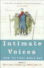 Intimate Voices from the First World War Cover Image