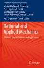 Rational and Applied Mechanics: Volume 2. Special Problems and Applications (Foundations of Engineering Mechanics) By Nikolai Nikolaevich Polyakhov, Petr Evgenievich Tovstik, Mikhail Petrovich Yushkov Cover Image