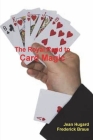 The Royal Road to Card Magic By Jean Hugard, Frederick Braue Cover Image