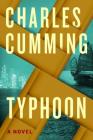Typhoon: A Novel By Charles Cumming Cover Image