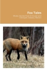 Fox Tales By J. N. Martin (Adapted by) Cover Image